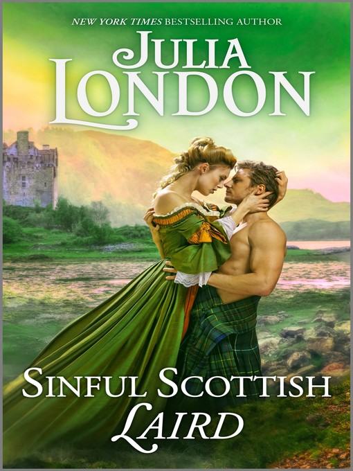 Title details for Sinful Scottish Laird by Julia London - Available